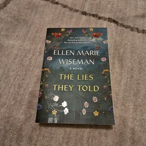 The Lies They Told by Ellen Marie Wiseman